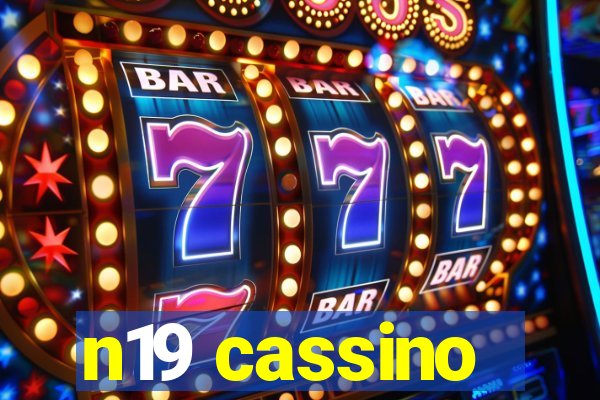 n19 cassino